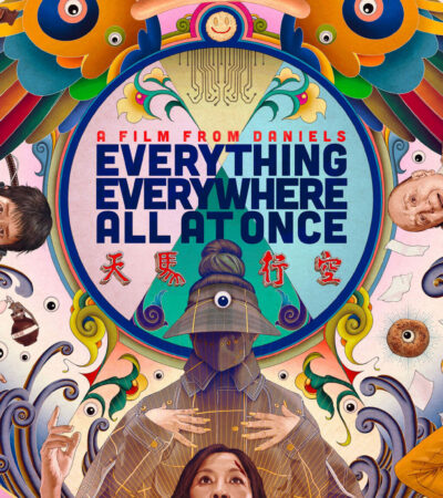 De ce ne place, totuși,  „Everything Everywhere All at Once”?