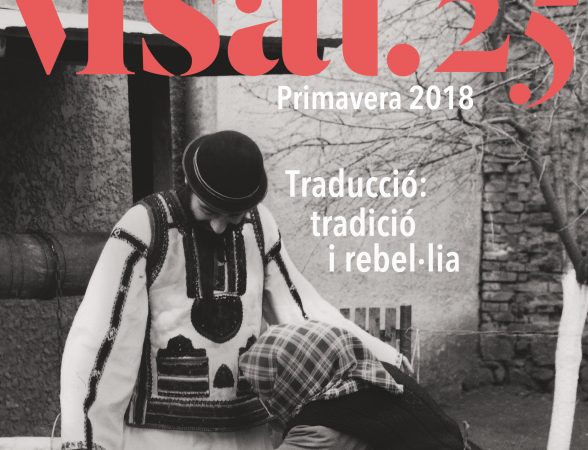 Numărul 25 al Revistei VISAT (PEN Català):  Traducere, tradiție și rebeliune