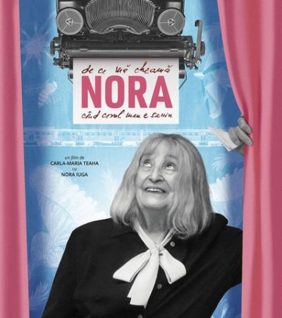 Poezie și experiență cinematografică – „De ce mă cheamă Nora, când cerul meu e senin”